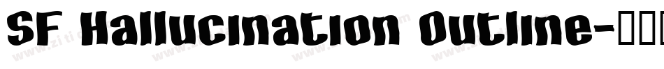 SF Hallucination Outline字体转换